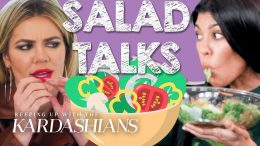 Best-Kardashian-Salad-Talks-KUWTK-E